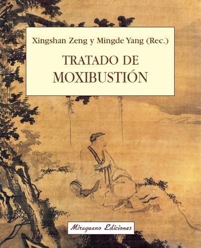 TRATADO DE MOXIBUSTION (MEDICINAS BLANDAS) | 9788478131389 | ZENG, XINGSHAN