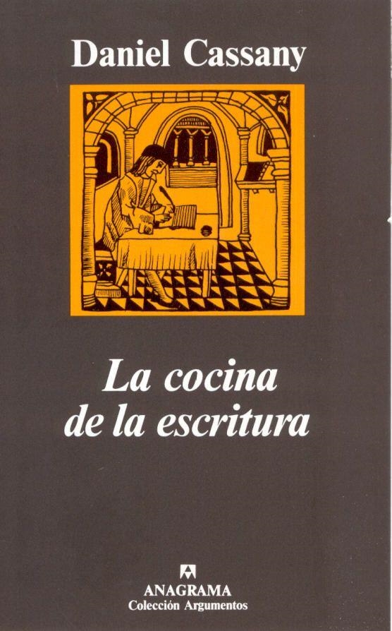 COCINA DE LA ESCRITURA, LA (ARGUMENTOS) | 9788433913920 | CASSANY, DANIEL