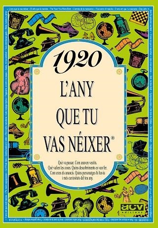 1920: L'ANY QUE TU VAS NEIXER | 9788488907059