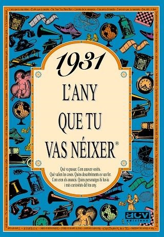 1931: L'ANY QUE TU VAS NEIXER | 9788488907165