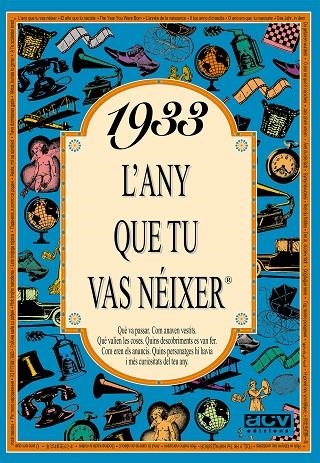 1933: L'ANY QUE TU VAS NEIXER | 9788488907189