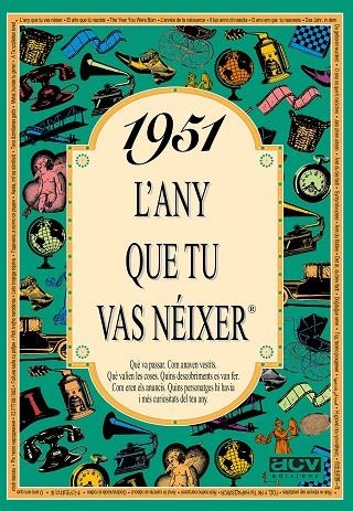 1951: L'ANY QUE TU VAS NEIXER | 9788488907363