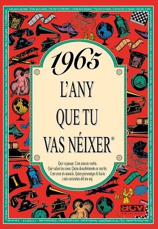 1965: L'ANY QUE TU VAS NEIXER | 9788488907509