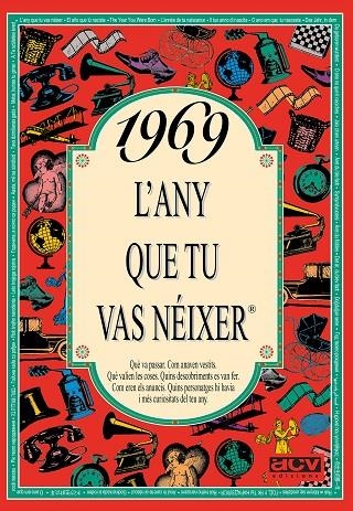 1969: L'ANY QUE TU VAS NEIXER | 9788488907547