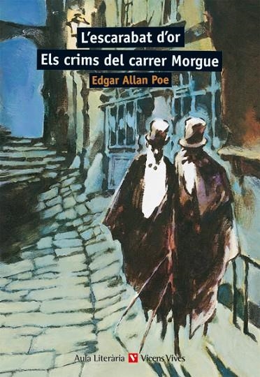 ESCARABAT D`OR, L`-ELS CRIMS DEL CARRER MORGUE (AULA LITERAR | 9788431635824 | ALLAN POE, EDGAR