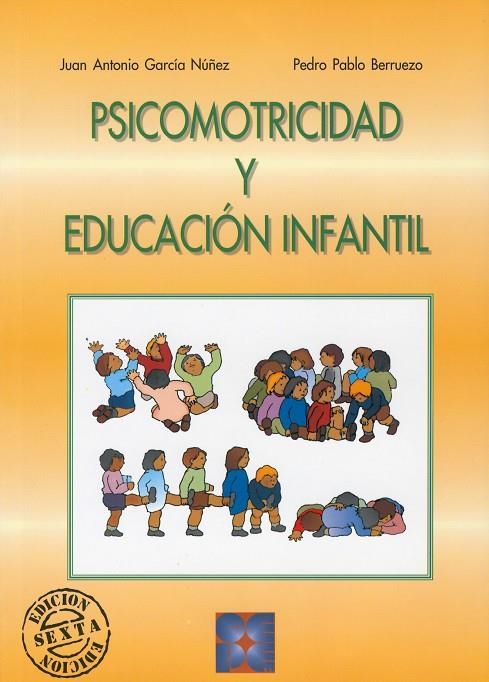 PSICOMOTRICIDAD Y EDUCACION INFANTIL | 9788478691753 | GARCIA NUEÑEZ - BERRUEZO