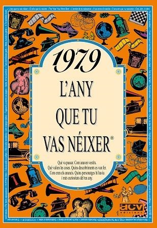 1979 L'ANY QUE TU VAS NEIXER | 9788489589179