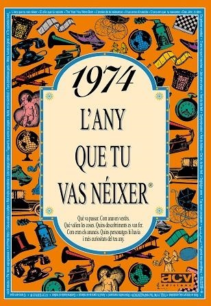 1974.L'ANY QUE TU VAS NEIXER | 9788489589124