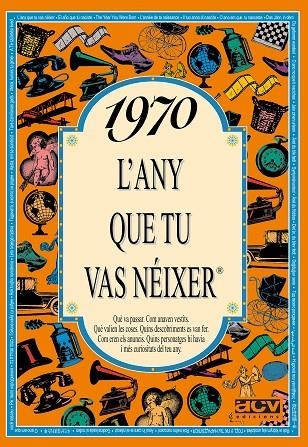 1970.L'ANY QUE TU VAS NEIXER | 9788489589087