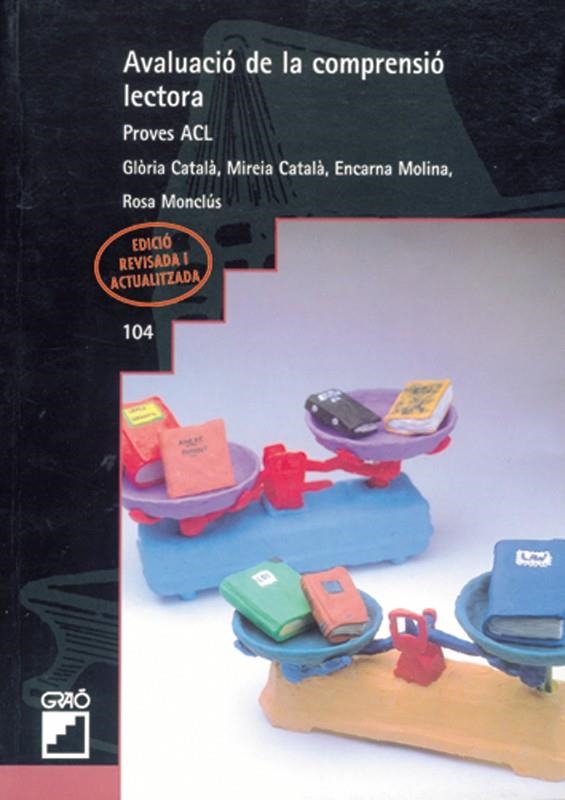 AVALUACIO DE LA COMPRENSIO LECTORA VOL.II. PROVES ACL CI. PR | 9788478271436 | CATALA, GLORIA