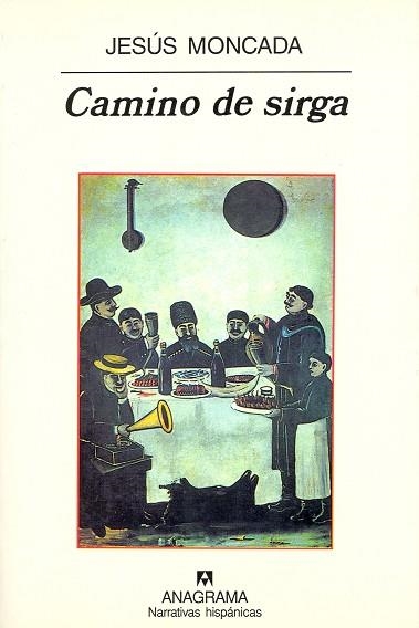 CAMINO DE SIRGA | 9788433917836 | MONCADA, JESUS