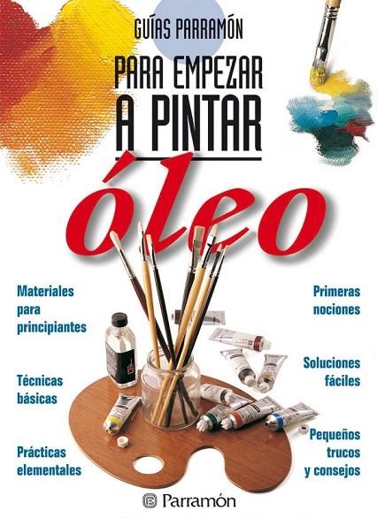 OLEO. PARA EMPEZAR A PINTAR (T/D) | 9788434220416