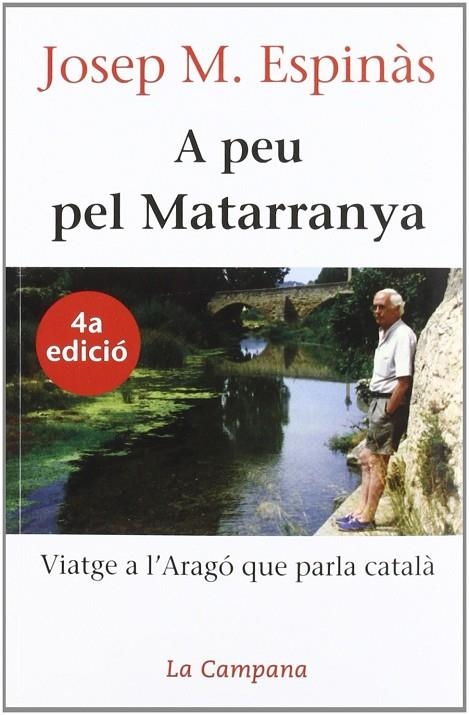 A PEU PEL MATARRANYA | 9788488791375 | ESPINAS, JOSEP MARIA