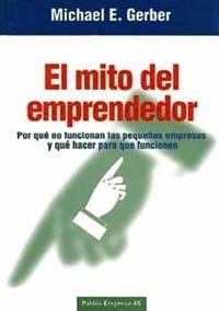 MITO DEL EMPRENDEDOR, EL (EMPRESA) | 9788449303654 | GERBER, MICHAEL