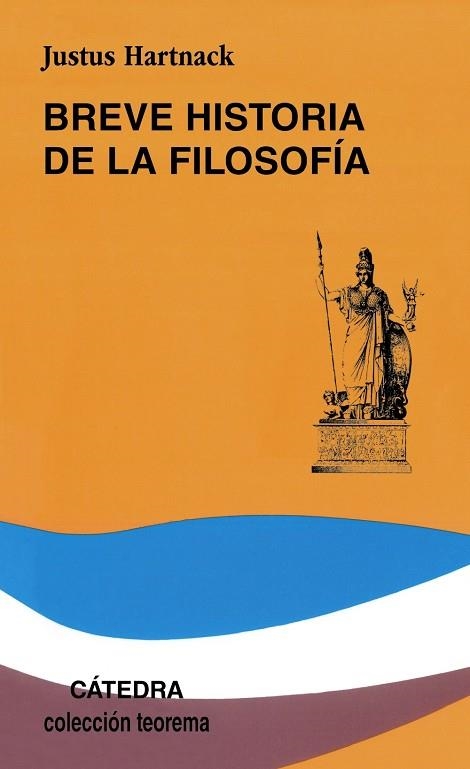 BREVE HISTORIA DE LA FILOSOFIA (TEOREMA) | 9788437601472 | HARTNACK, JUSTUS