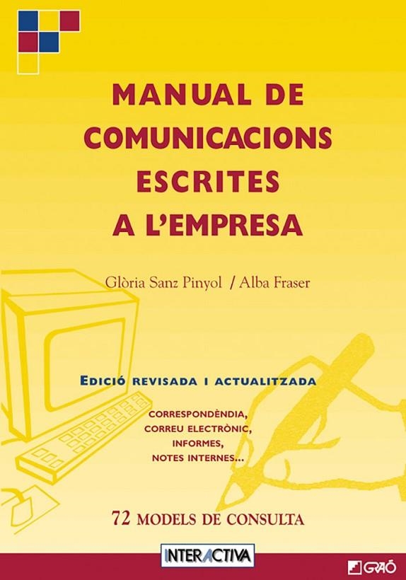 MANUAL DE COMUNICACIONS ESCRITES A L'EMPRESA. | 9788478271832 | SANZ I PINYOL, GLORIA - FRASER, ALBA