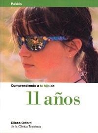 11 AÑOS, COMPRENDIENDO A TU HIJO DE | 9788449305023 | ORFORD, EILEEN