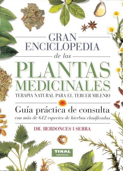 GRAN ENCICLOPEDIA DE LAS PLANTAS MEDICINALES | 9788430584963 | BERDONCES I SERRA