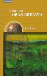 HISTORIA DE GRAN BRETAÑA | 9780521478045 | SPECK, W.A.